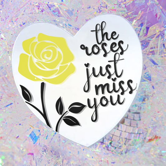 The Roses Just Miss You - Operation Mincemeat Heart Magnet