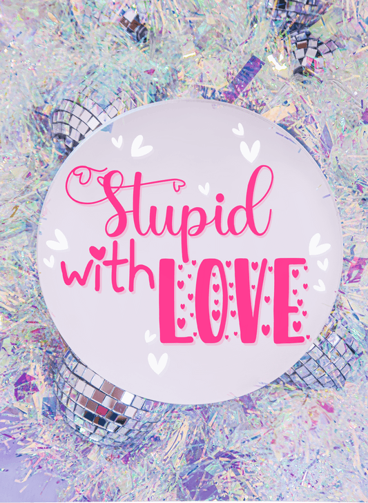 Stupid With Love - Mean Girls Mirror