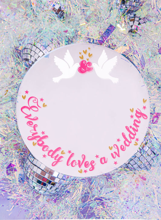 Everybody Loves A Wedding - & Juliet Mirror