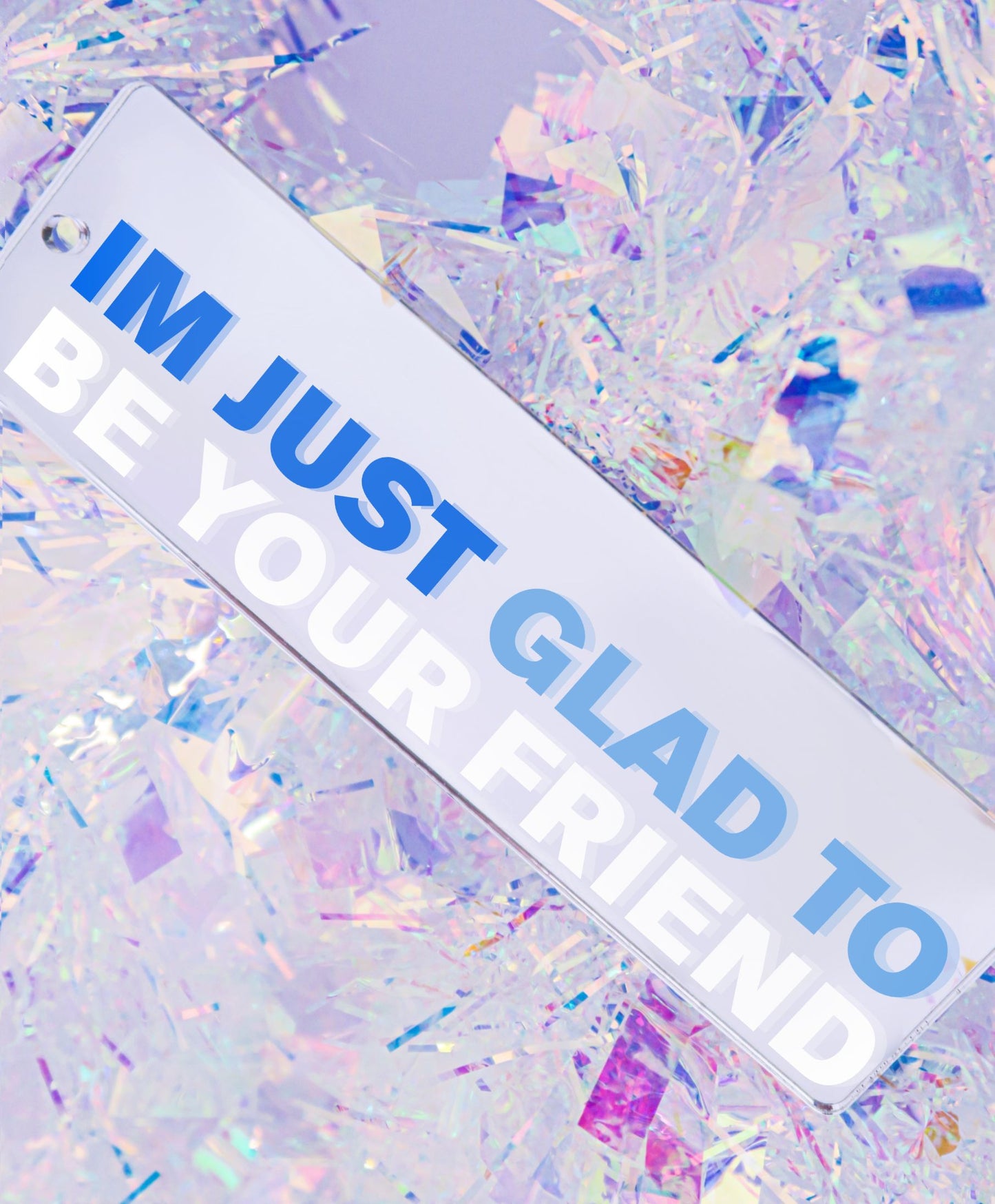 I'm Just Glad to Be Your Friend - Dear Evan Hansen Musical Bookmark