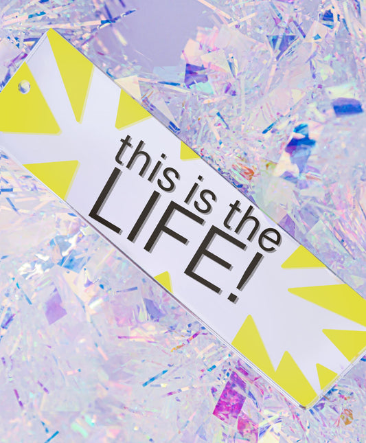 This is the Life - Tick Tick BOOM Bookmark